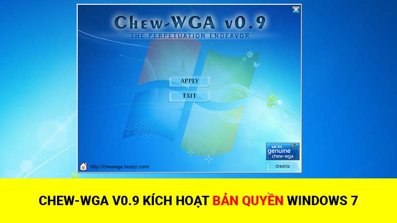 Tải miễn phí CHEW-WGA v0.9 kích hoạt bản quyền Windows 7
