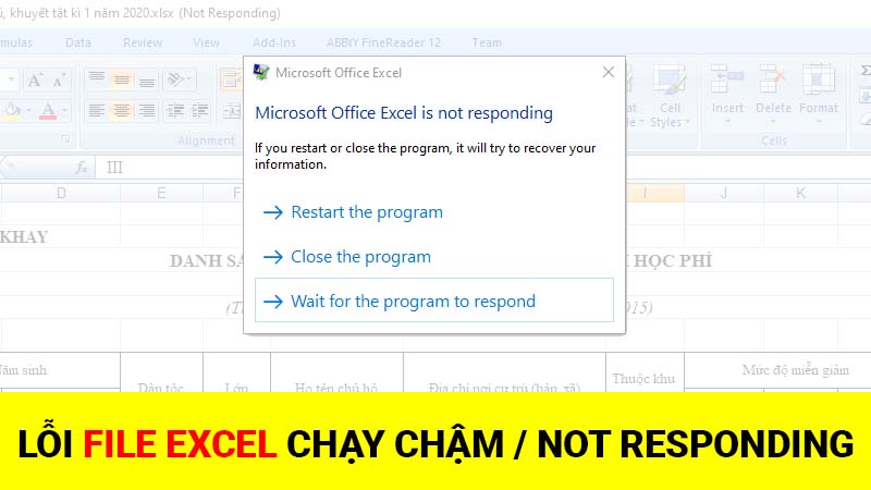 Xử lý lỗi file Excel chạy chậm - File Excel not responding thành công