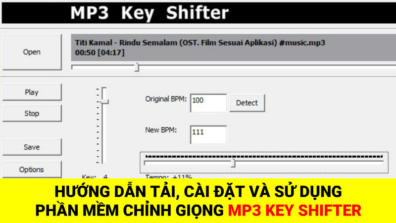 Hướng dẫn tải, cài đặt và sử dụng phần mềm chỉnh giọng MP3 Key Shifter