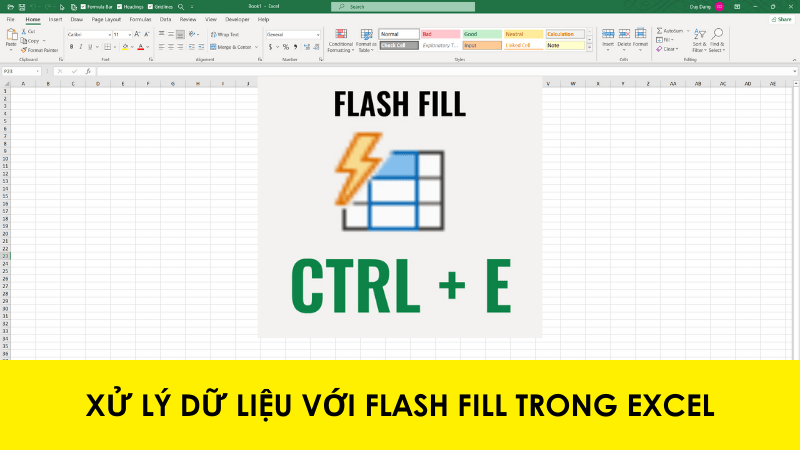 Xử lý dữ liệu với Flash Fill (CTRL+E) trong Excel