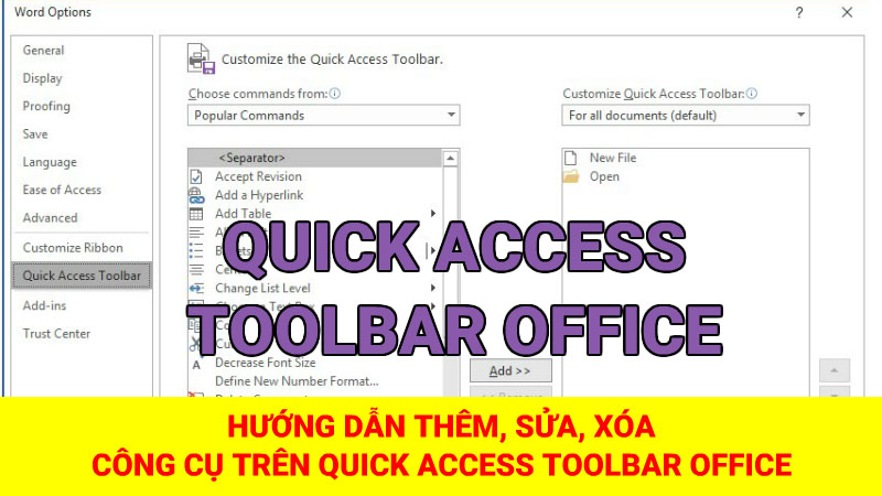 Hướng Dẫn Thêm, Sửa, Xóa Công Cụ Trên Quick Access Toolbar Office