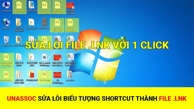 Unassoc sửa lỗi biểu tượng shortcut thành file .LNK với 1 click