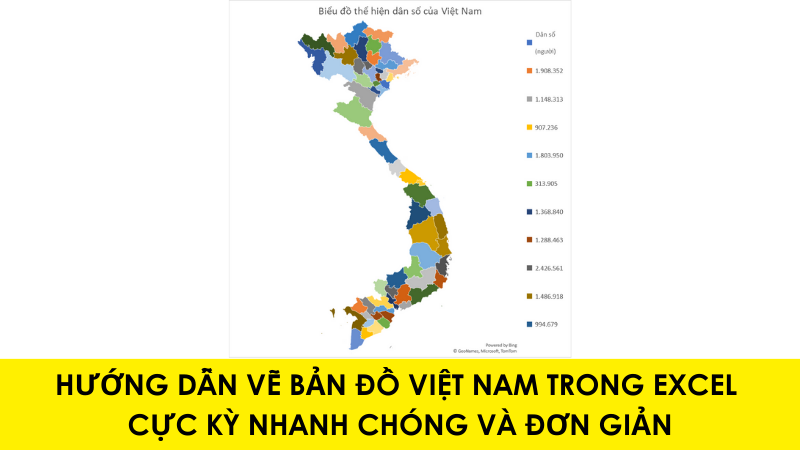 Hướng Dẫn Vẽ Bản Đồ Việt Nam Bằng Excel